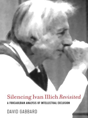 cover image of Silencing Ivan Illich Revisited